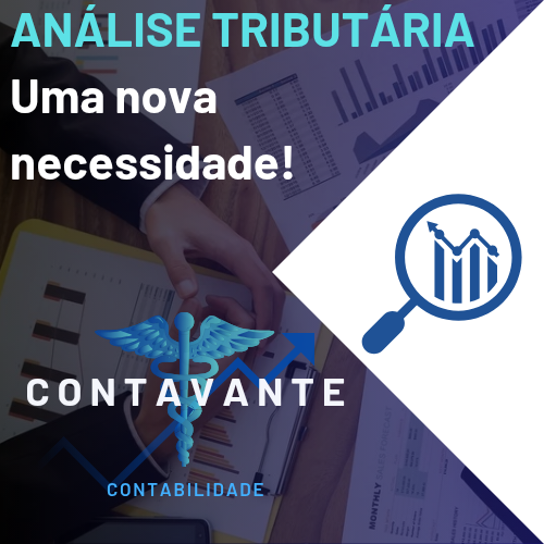 Análise Tributária: A necessidade com a nova Reforma Tributária